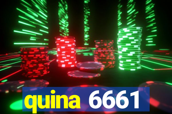 quina 6661